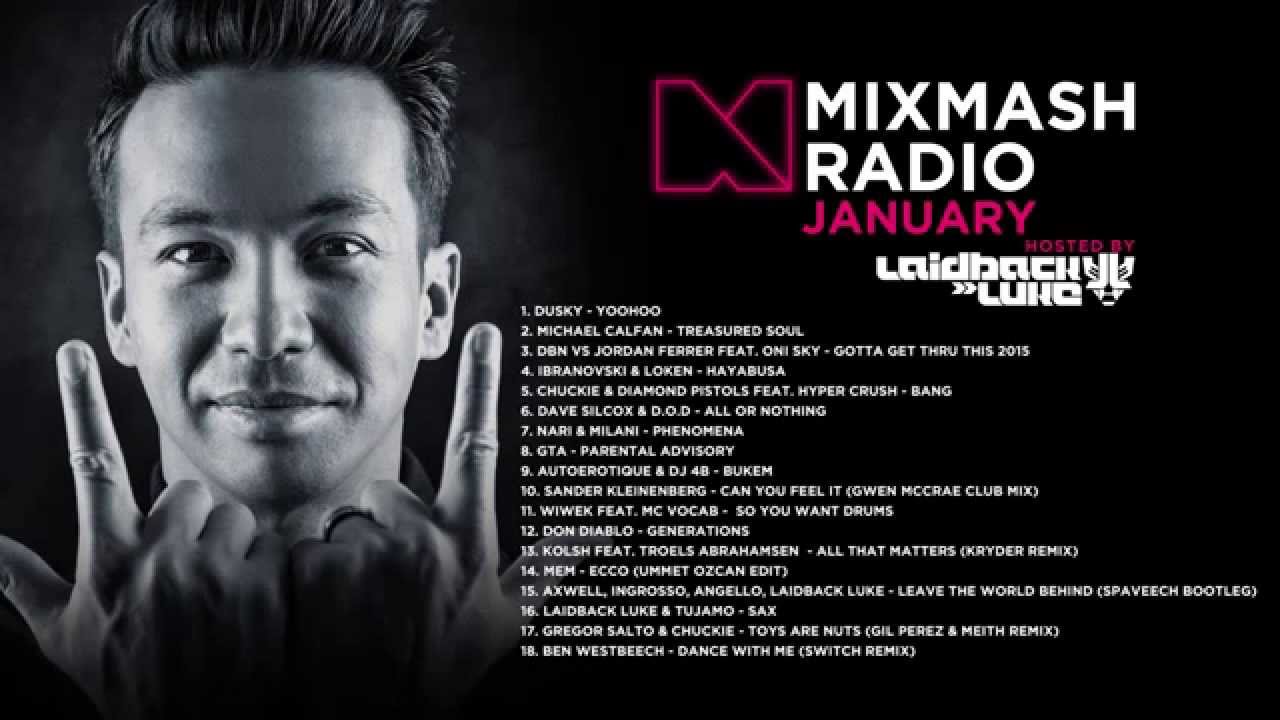 Laidback Luke presents: Mixmash Radio January