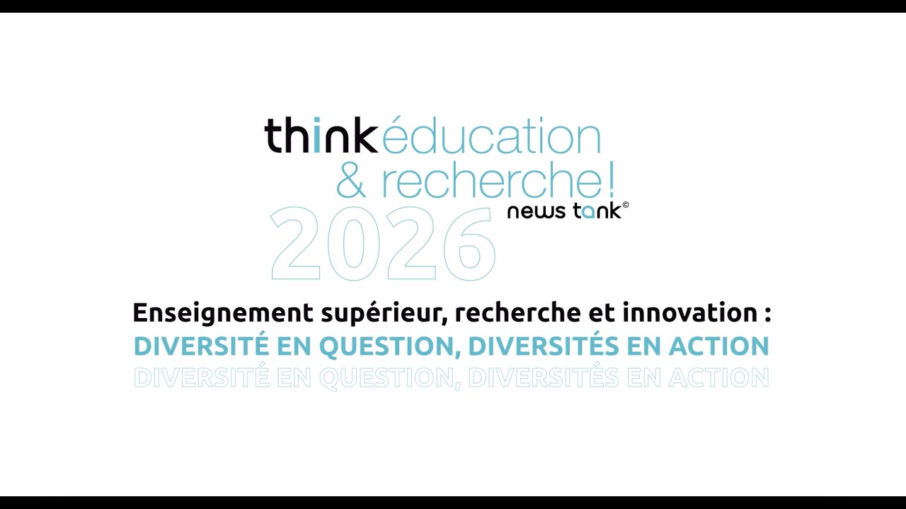 Revivez Think Education & Recherche 2026 !