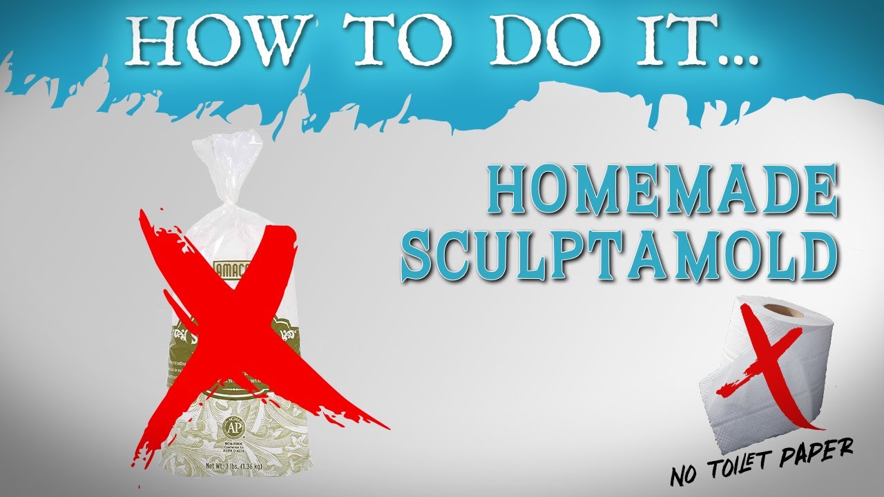 How to make Sculptamold at home without toilet paper!