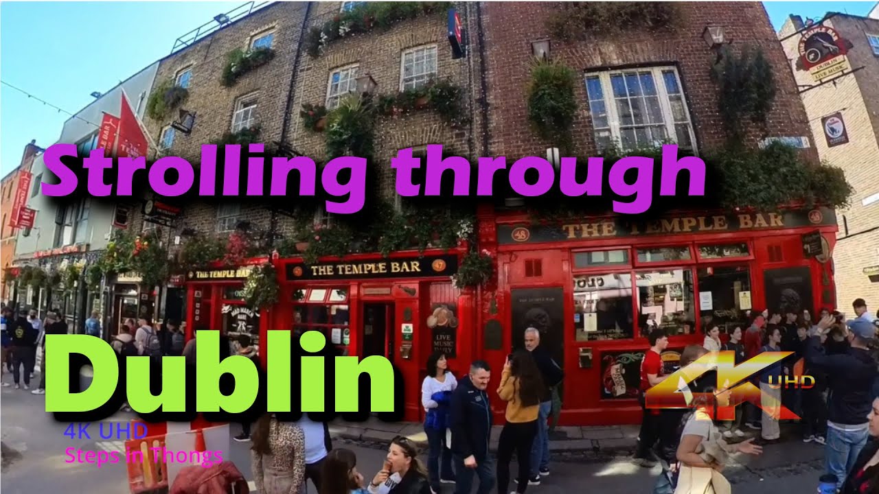 Ireland - Strolling through Dublin, the Heart of Ireland.