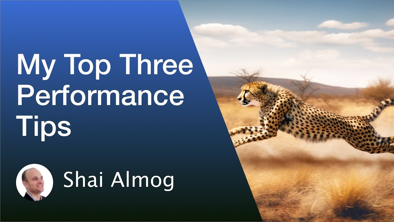 My Top Three Application Performance Tips