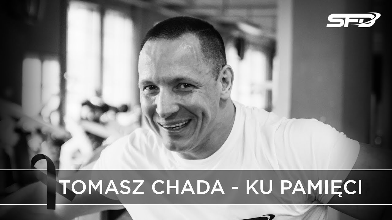 Ku pamięci  -  Tomasz Chada - SFD