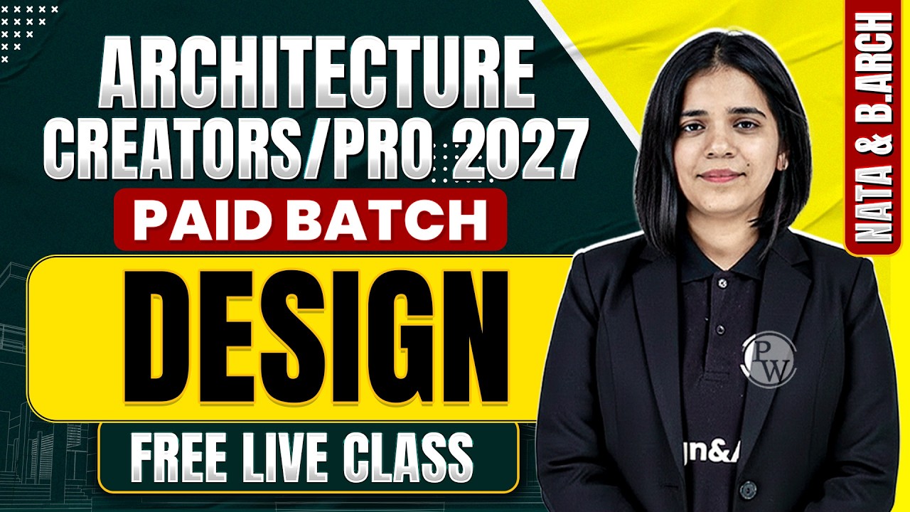 Architecture Creators/Pro 2027 | Design | Paid Batch | FREE Live class | NATA & JEE B.Arch Aspirants