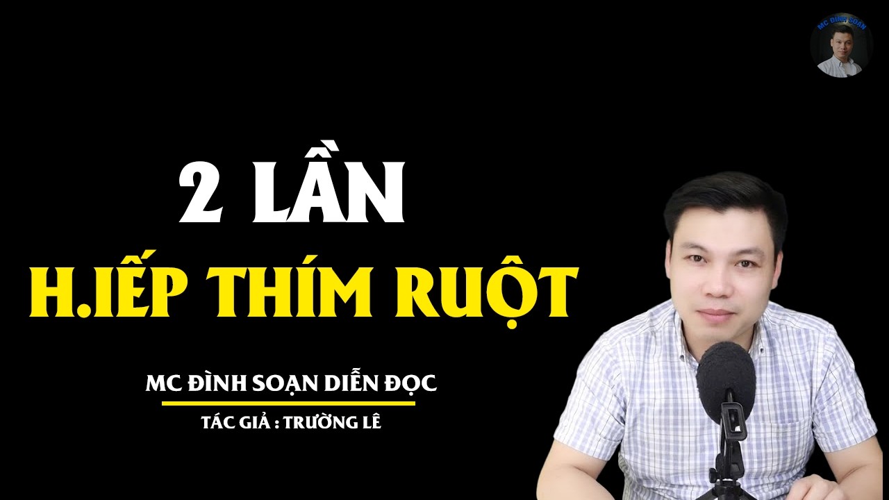 TRUYỆN MA ĐÌNH SOẠN: 2 LẦN H.IẾP THÍM RUỘT : CHUYỆN MA MỚI NHẤT 2026