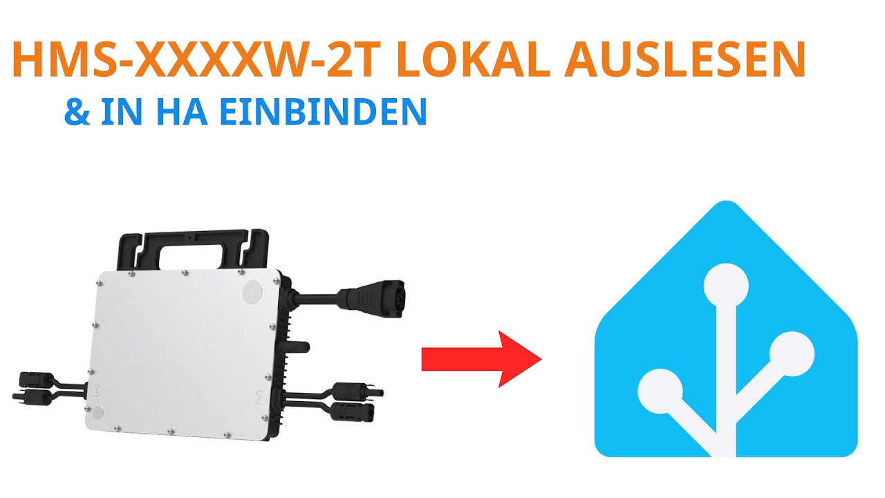 HOYMILES WECHSELRICHTER LOKAL EINRICHTEN UND IN HOME ASSISTANT EINBINDEN