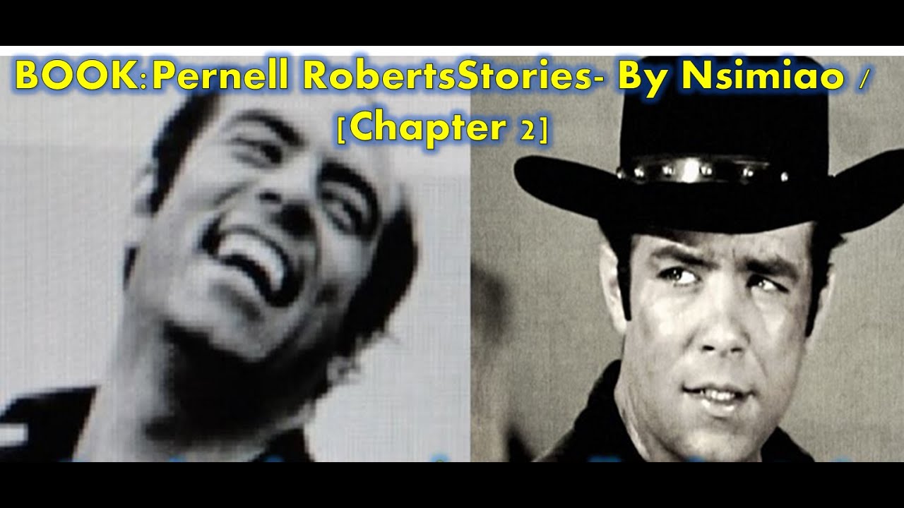 BOOK: Pernell Roberts Stories -Part 2-: 