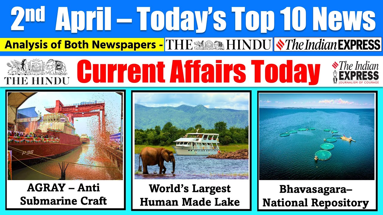 2 April 2026 Current Affairs Today | The Hindu News Analysis, Indian Express , PIB Analysis