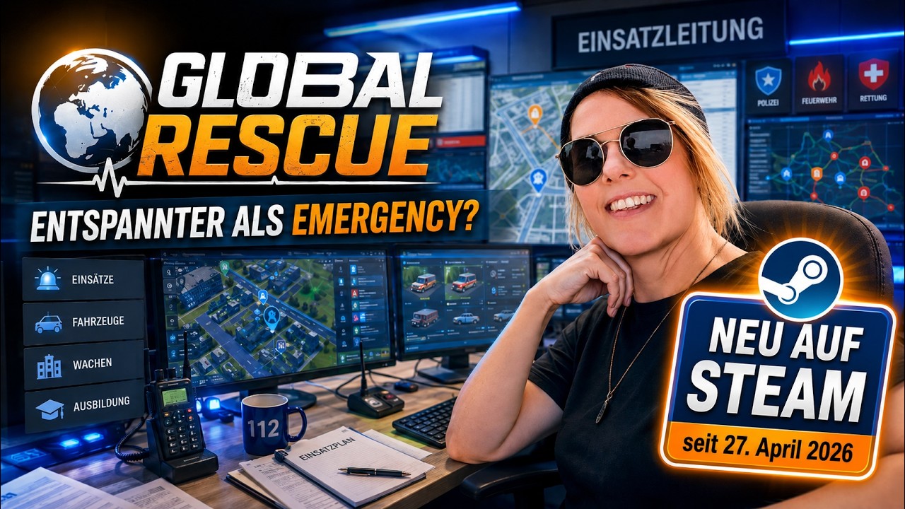 Neues Blaulicht-Spiel auf Steam: Ist Global Rescue entspannter als Emergency?
