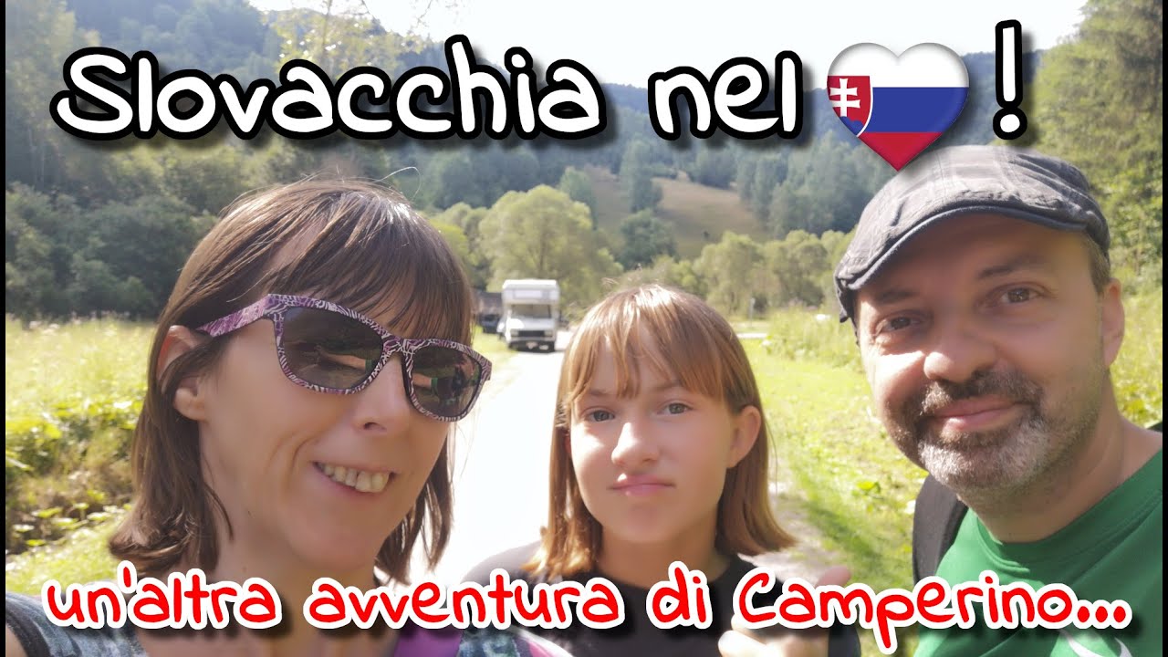 Slovacchia nel cuore - estate in Slovacchia ep.04