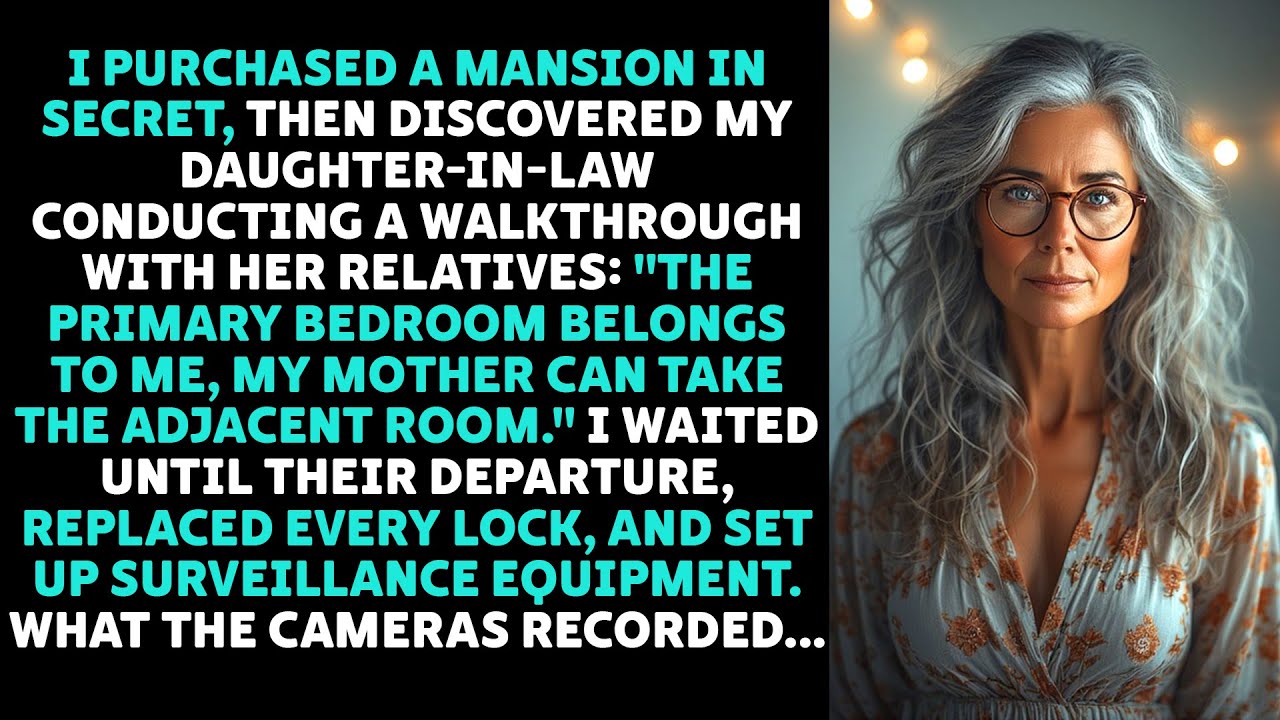 I Secretly Bought A Mansion—Then Caught My Daughter-In-Law Giving Her Family A Tour Like She Owned