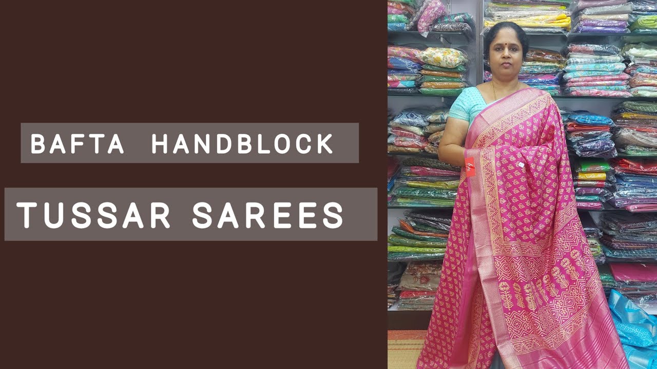 BAFTA HANDBLOCK TUSSAR SAREES