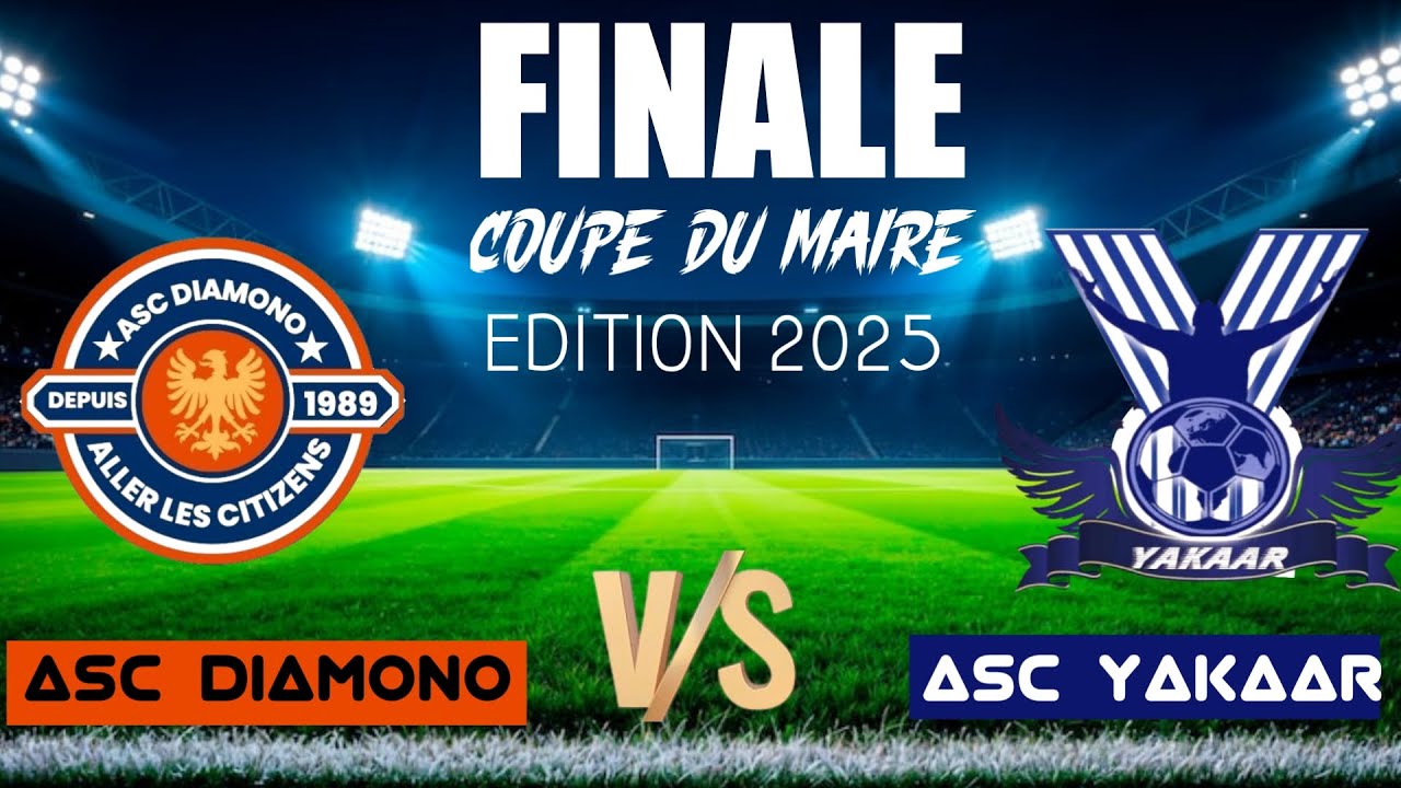 🔴 DIRECT FINALE COUPE DU MAIRE DE  PASSY ASC DIAMONO vs ASC YAKAAR EDITION 2025