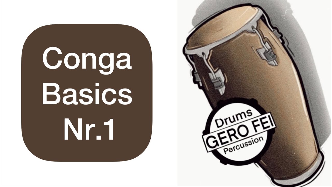 Conga Basics Nr.1