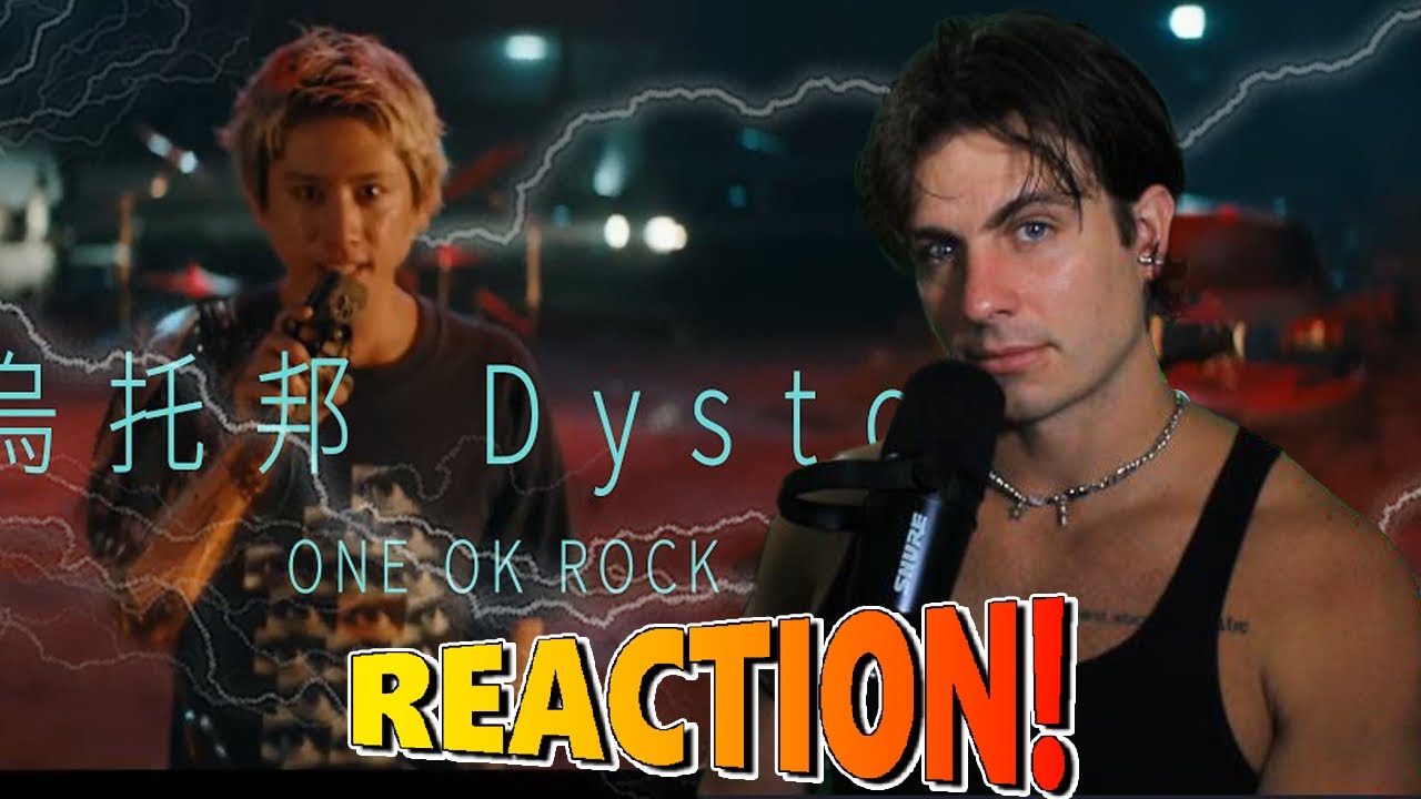 One Ok Rock - Dystopia REACTION by professional singer