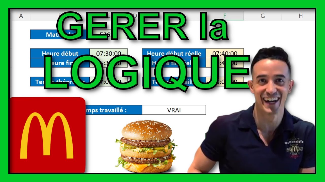 Tuto : la logique MacDo dans Excel : fonctions SI, ET, OU