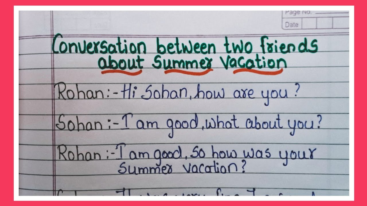 English Conversation Between Two Friends About Summer Vacation/Dialogue Writing/English  Writing