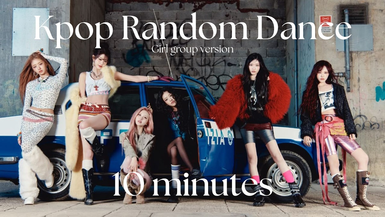 Kpop random dance (10 minutes) Girl group version