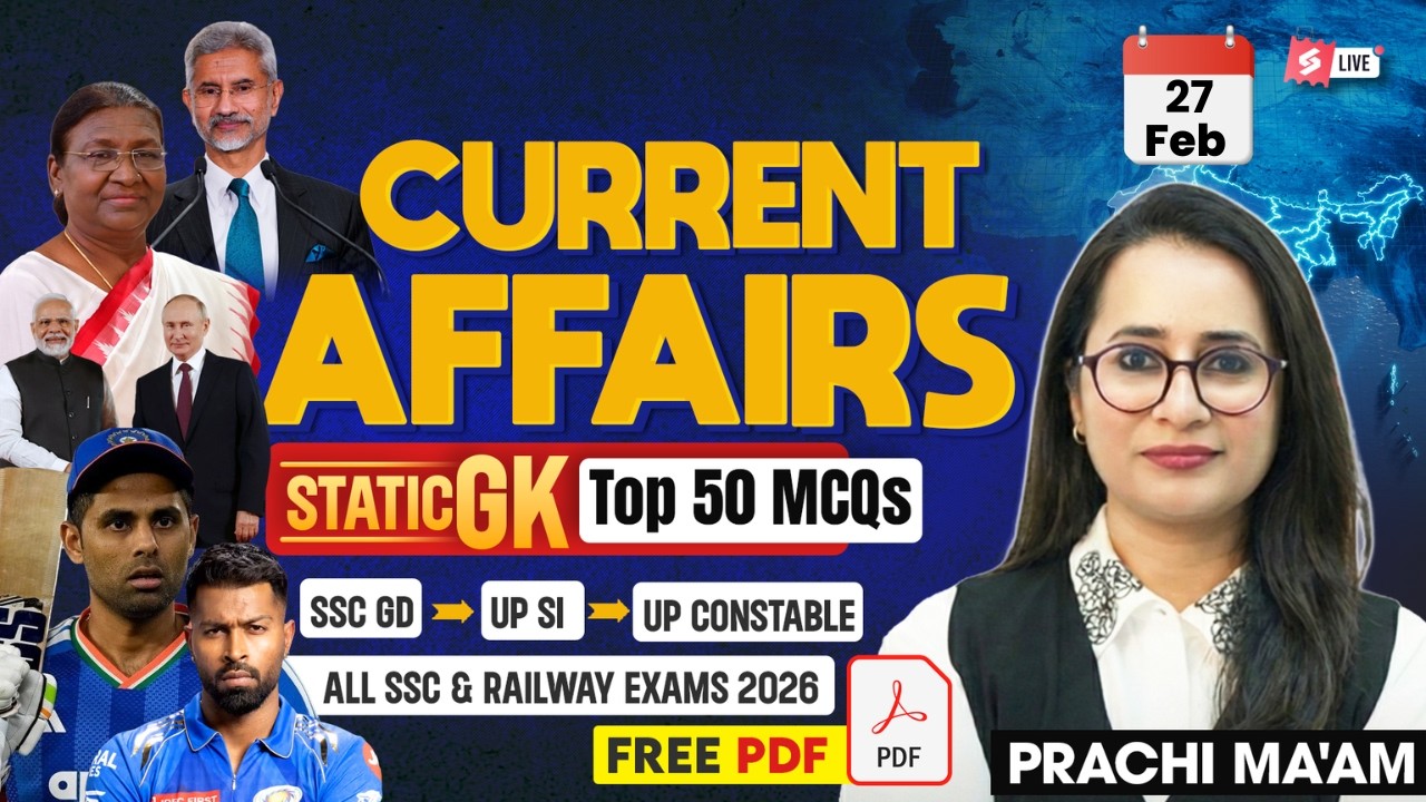 Current Affairs Today | 27 Feb 2026 Current Affairs | Daily Current Affairs 2026 by Prachi Mam