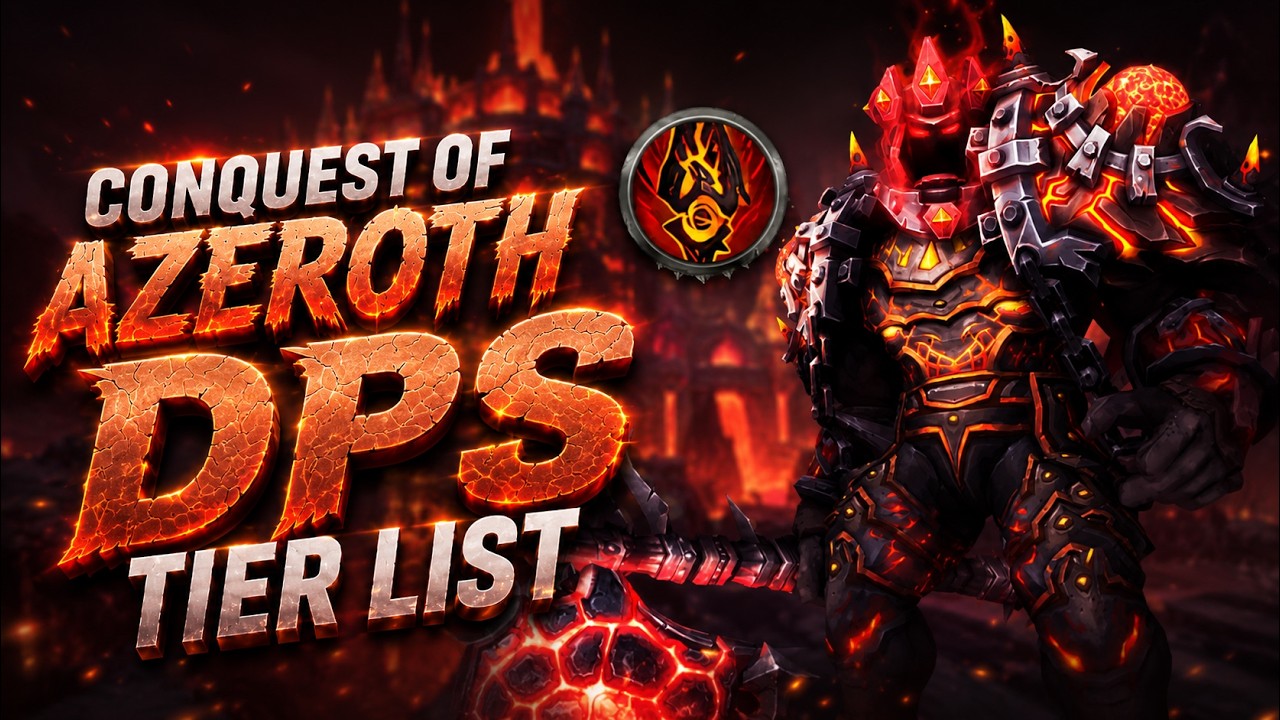 Conquest of Azeroth DPS Tier List &ndash; Best DPS Specs Ranked (Current Meta)