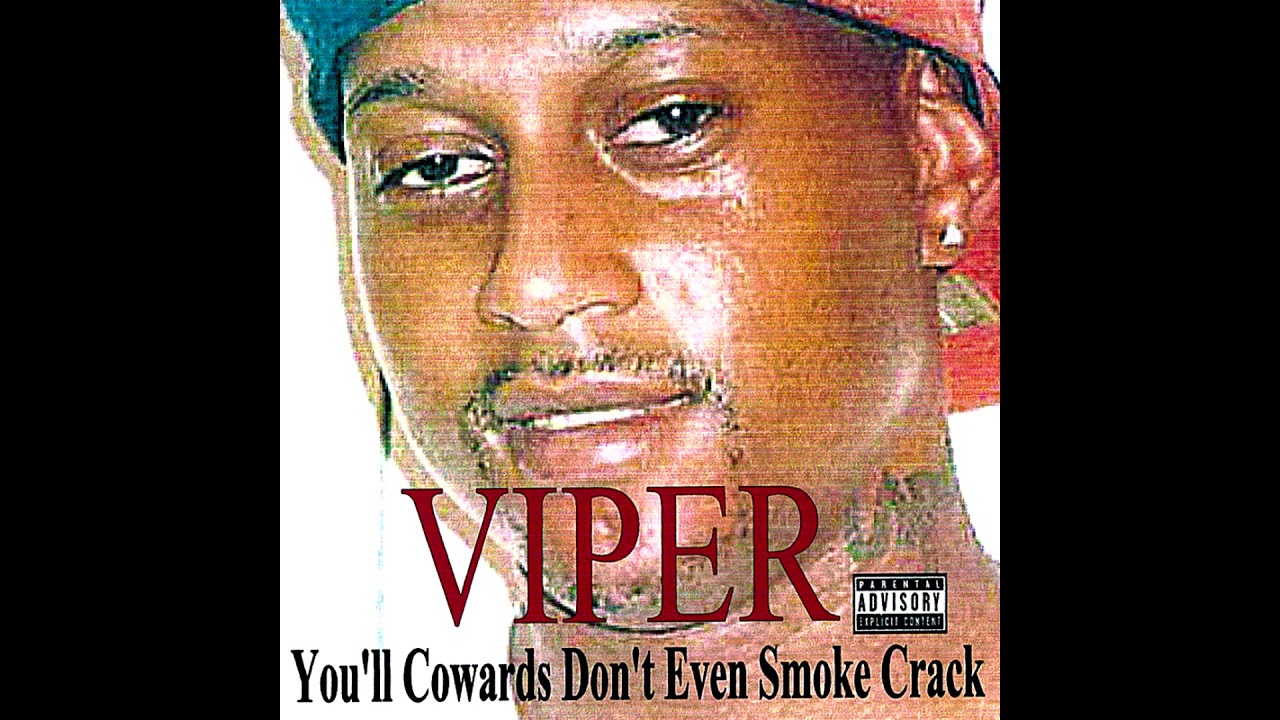 Viper - You'll Cowards Don't Even Smoke Crack [Full Album] (2008)