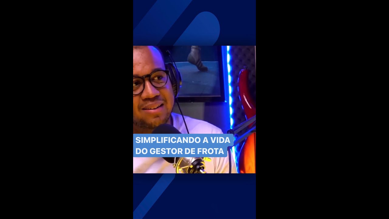 Simplificando a vida do gestor de frota