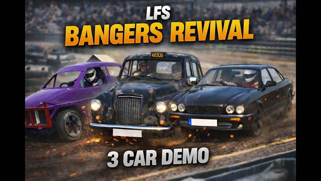 Lfs Bangers Revival 3 car demo #1