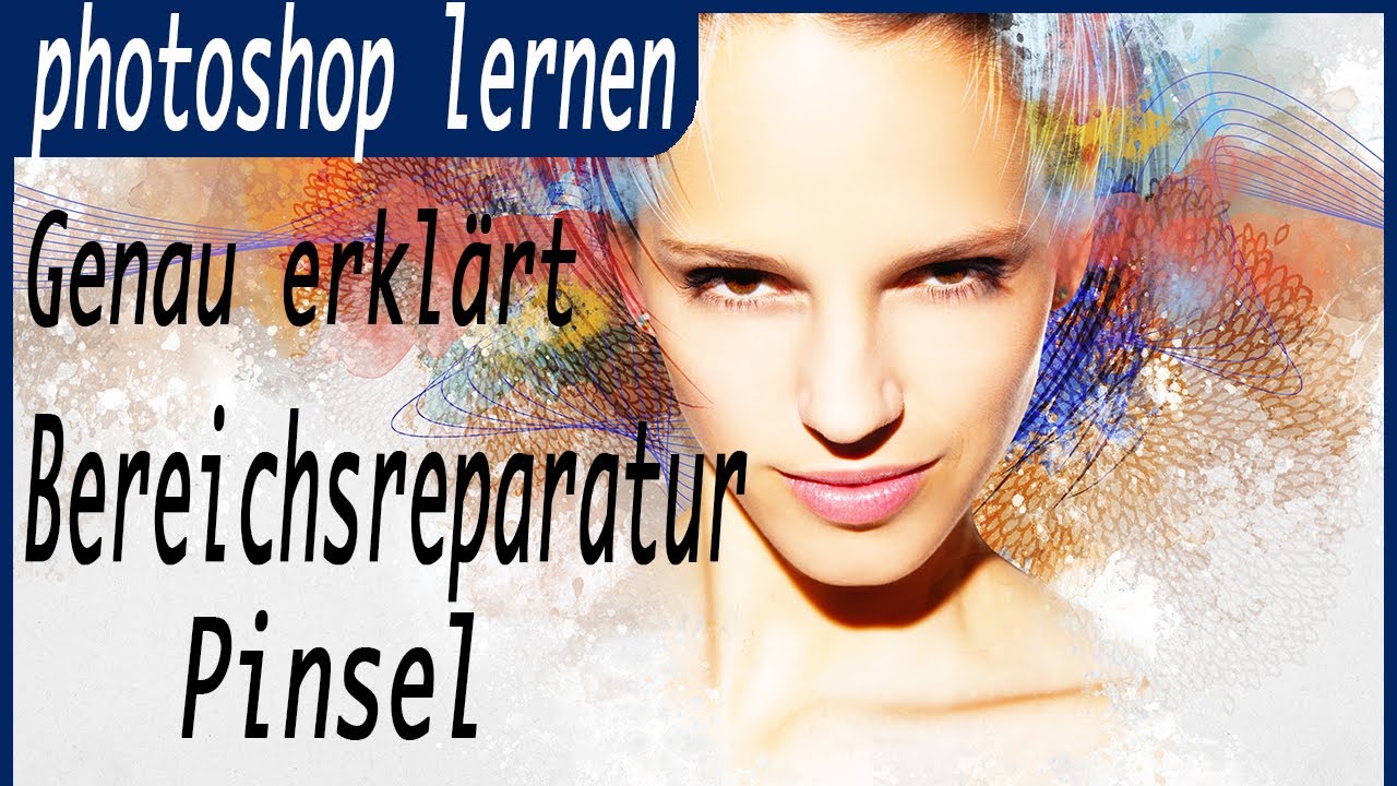 photoshop Retusche mit dem Bereichsreparatur Pinsel Tutorial Deutsch