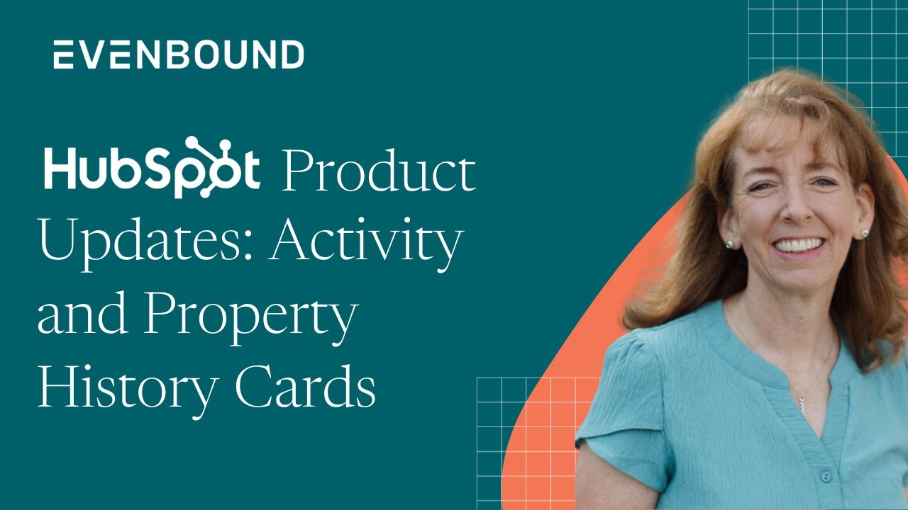 New in HubSpot: Activity Cards & Property History Cards Explained