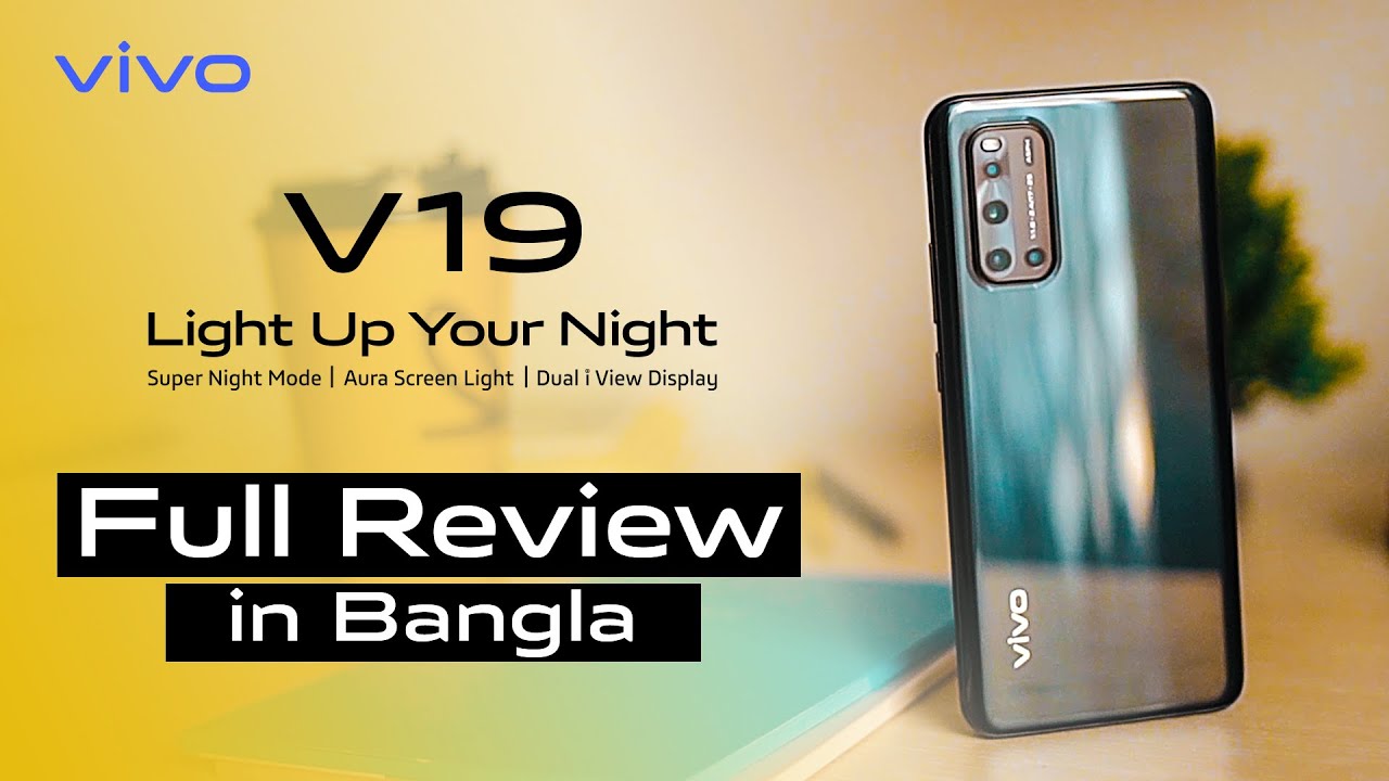 vivo V19 | Light Up Your Night | Full Review in Bangla | V19 Review