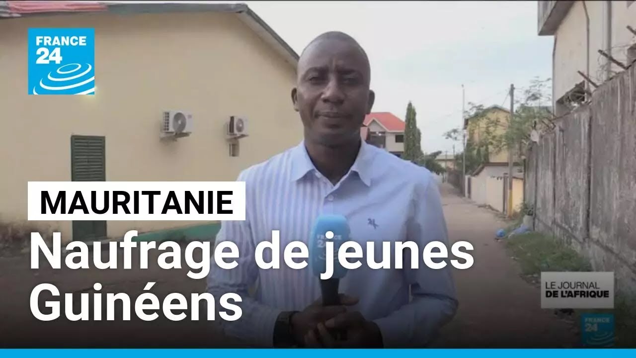 Mauritanie : naufrage de jeunes Guinéens, au moins sept morts • FRANCE 24