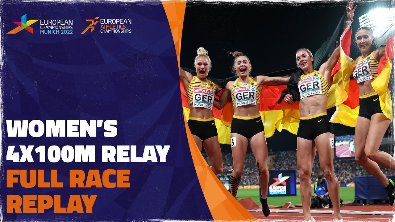 Women's 4x100m Relay Final | Munich 2022 | Germany