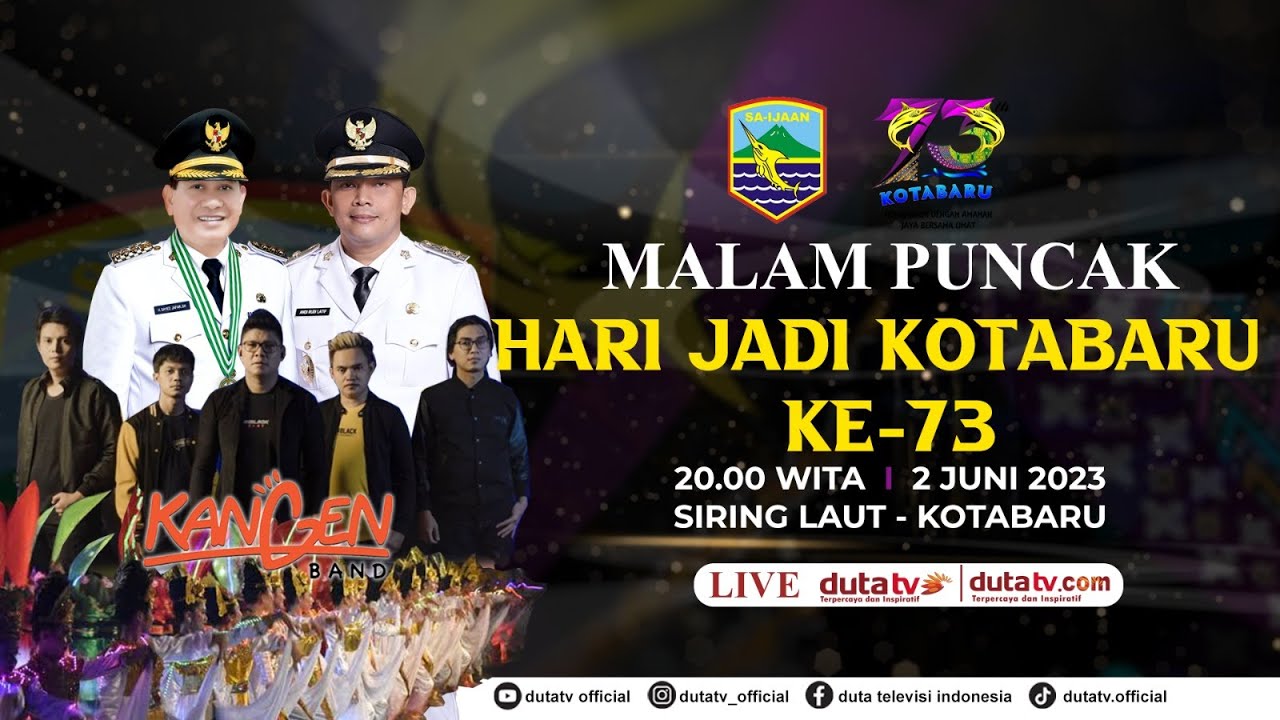 LIVE - Malam Puncak Perayaan Hari Jadi Kabupaten Kotabaru ke-73 bersama Kangen Band
