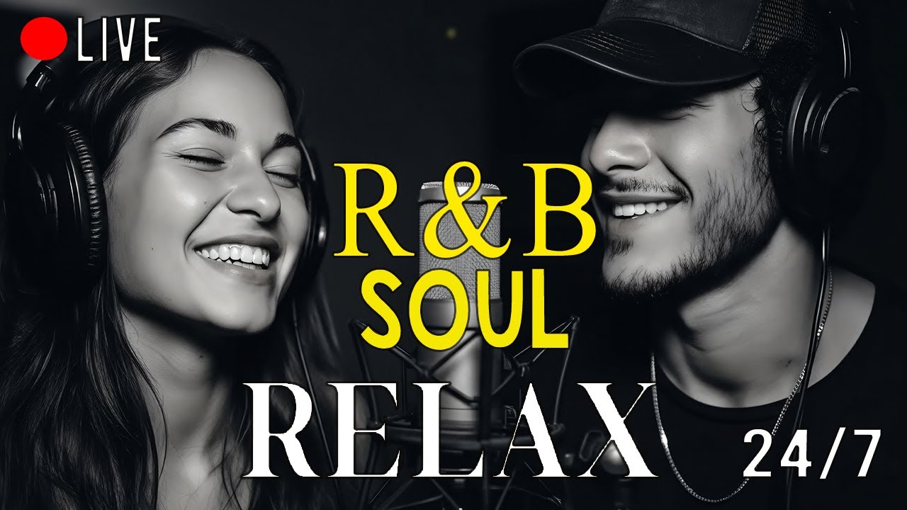 Soulful R&B Vibes 🎶 Smooth Love Songs & Emotional Chill Mix for the Heart 🔴 LIVE 24/7