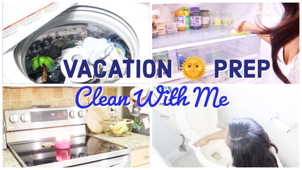 CLEAN AND PREP MY HOME WITH ME BEFORE 🌴 VACATION 🌞 | CLEANING MOTIVATION | CLEAN WITH ME