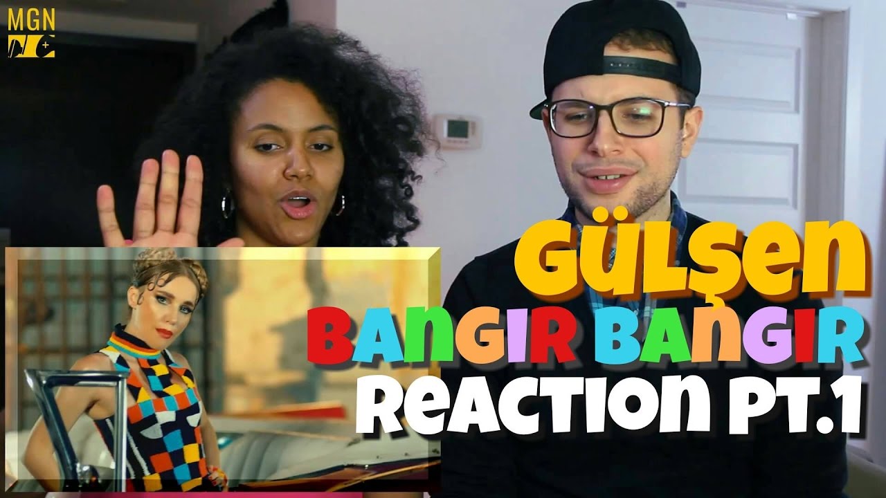 Gülşen - Bangır Bangır Reaction Pt.1
