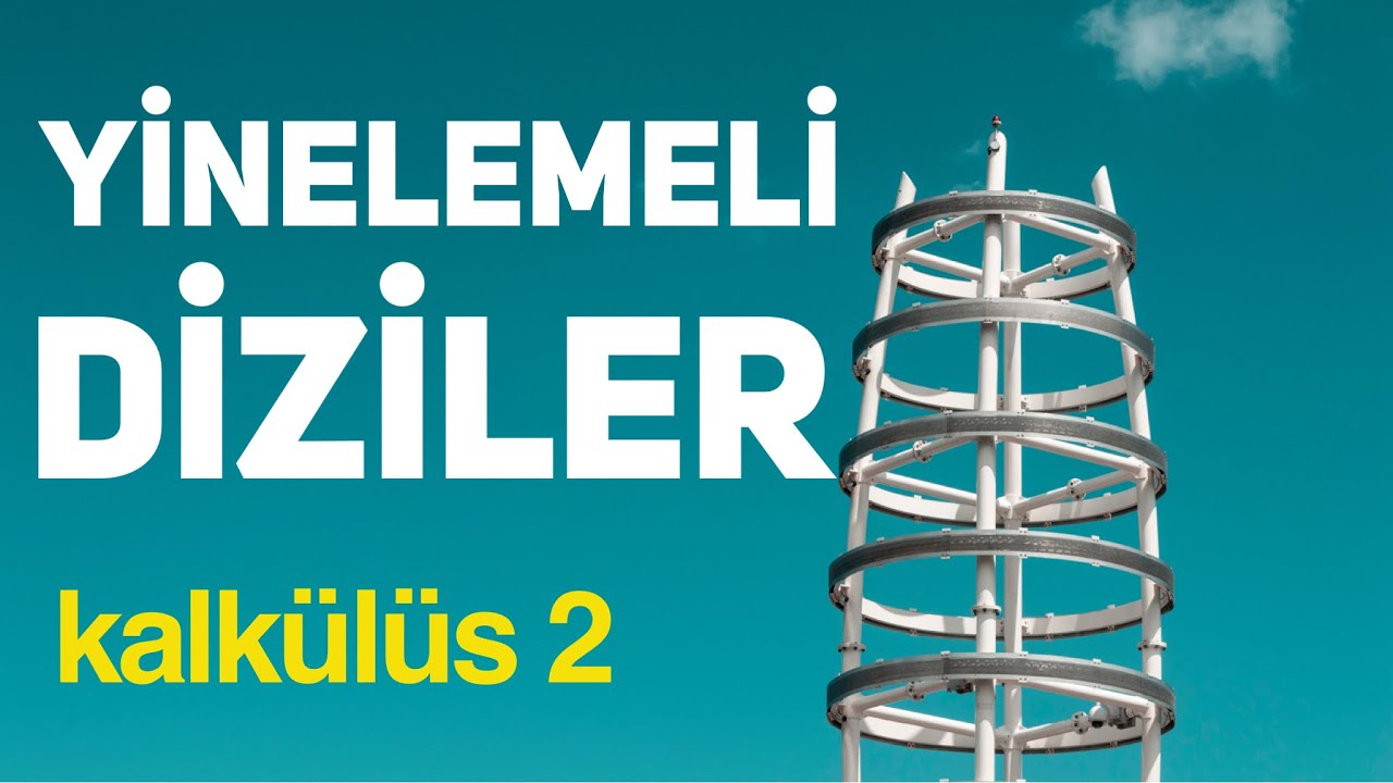 Kalkülüs 2 ❖ Yinelemeli Diziler ❖ Recursive Sequences