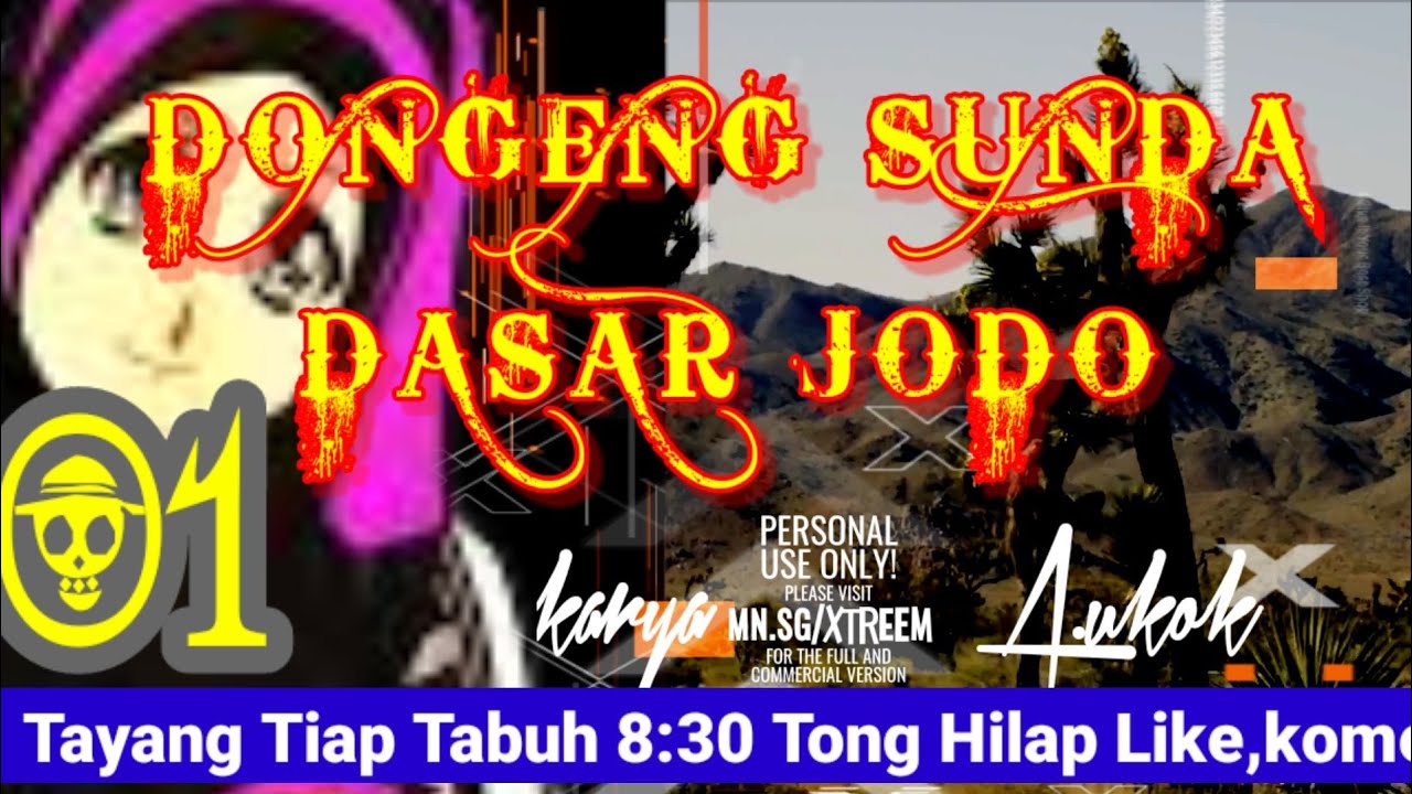 Dongeng Sunda DASAR JODO part-01
