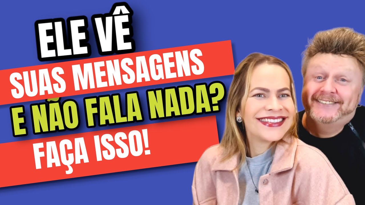ELE VÊ AS SUAS MENSAGENS E NÃO FALA NADA? FAÇA ISSO | Dez Pra Meia Noite