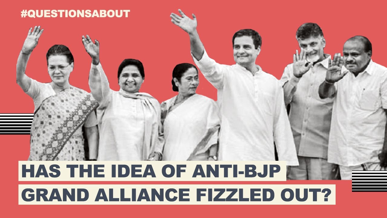 Has the idea of anti-BJP grand alliance fizzled out?