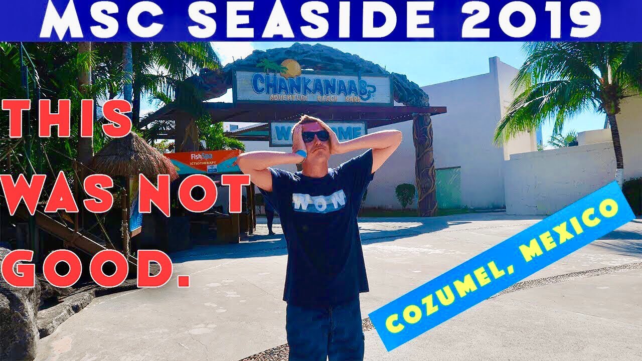 Chankanaab Beach Adventure Park | WATCH THIS BEFORE YOU GO! | Cozumel, Mexico | MSC Seaside | Ep. 15