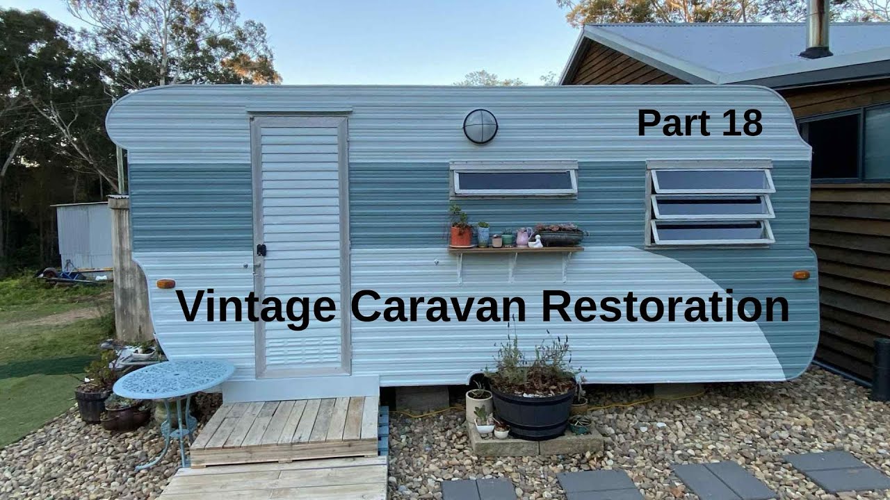 Vintage Caravan Restoration - Part 18