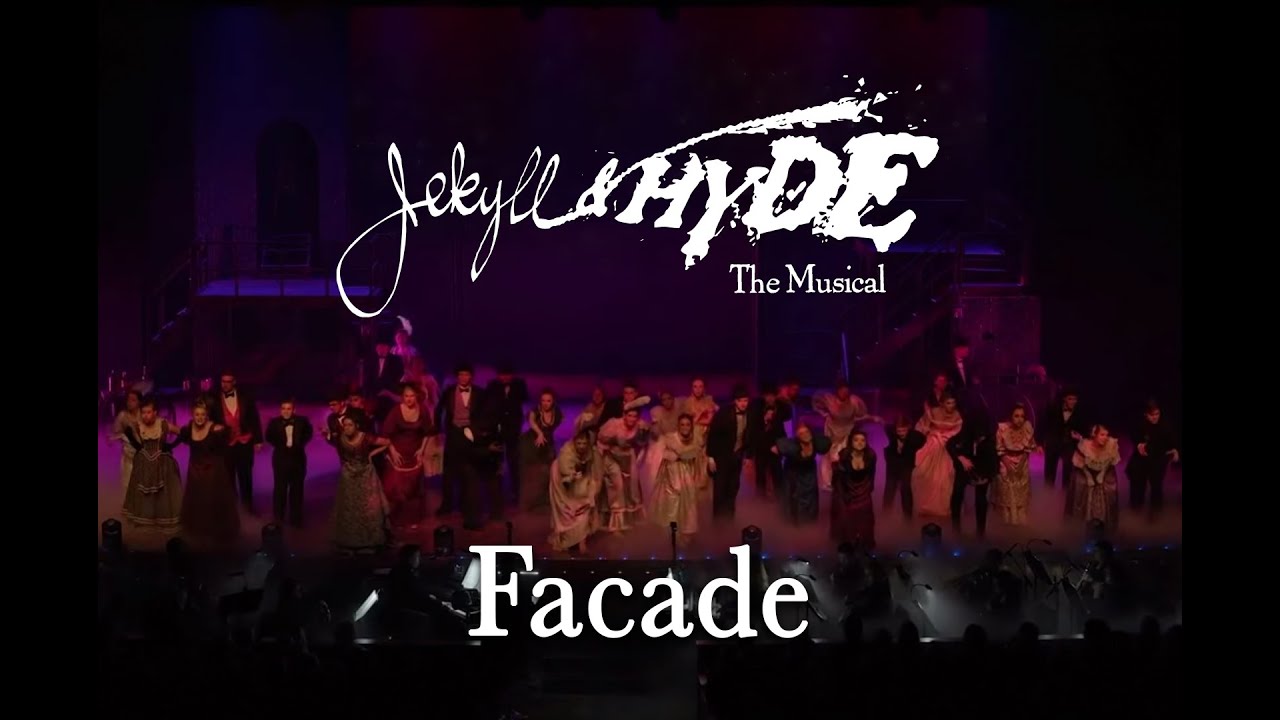Jekyll & Hyde Live- Facade (2020)