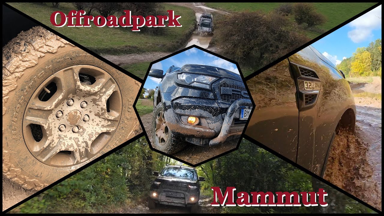 Offroadpark Mammut mit dem Ford Ranger