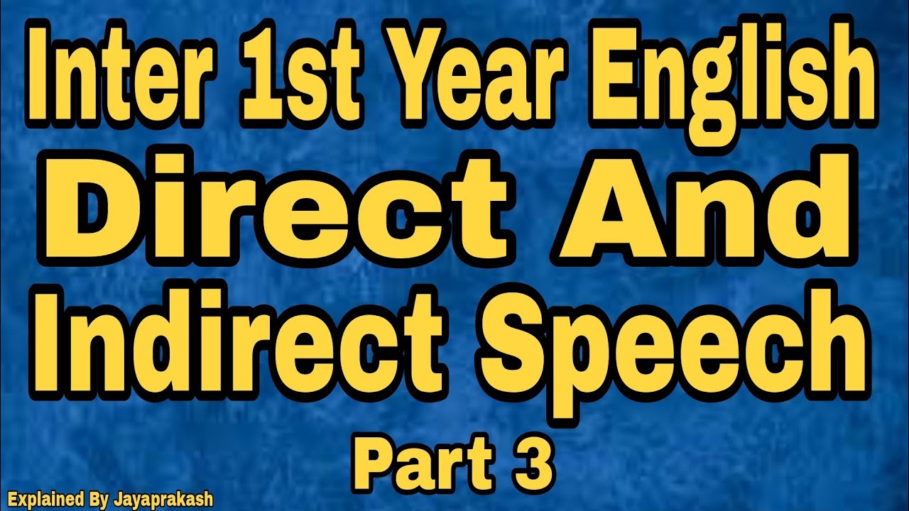 Direct And Indirect speech part 3