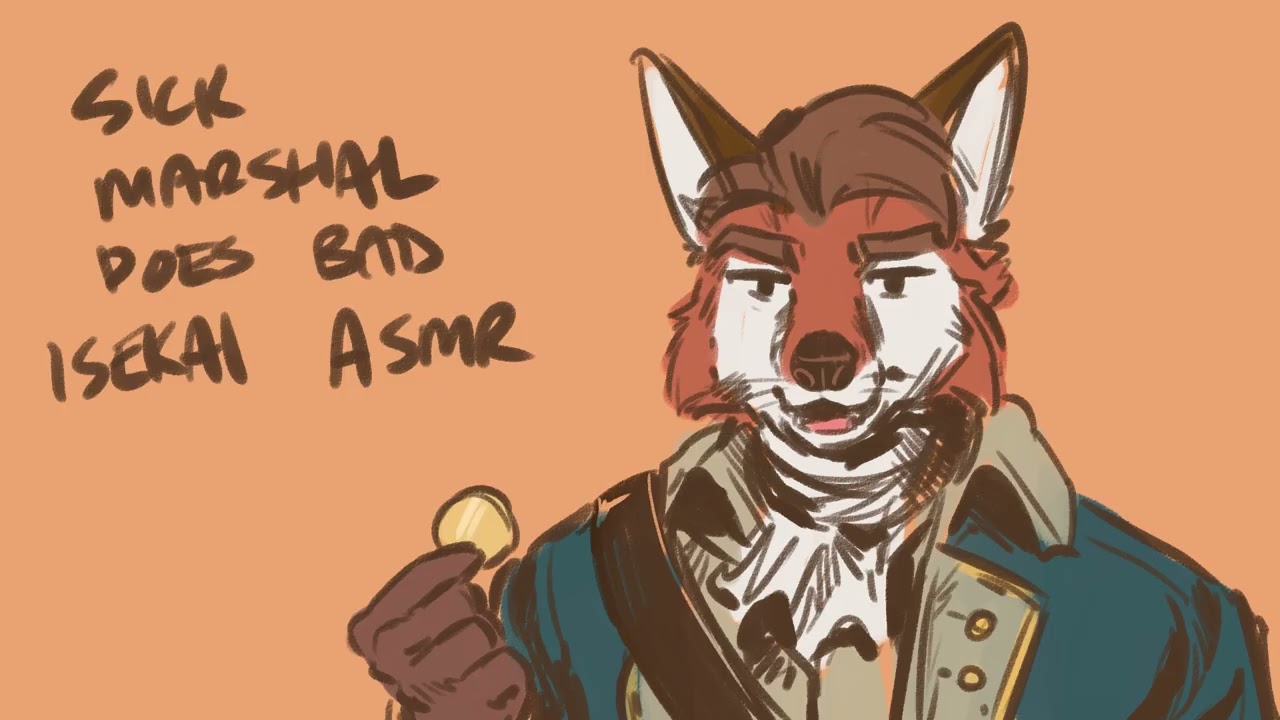 Marshal's fever dream ASMR