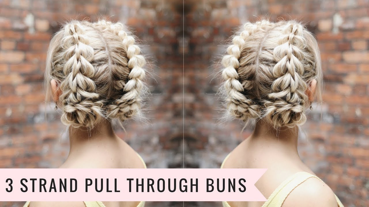 AMAZING 3 Strand Pull Through Buns by SweetHearts Hair