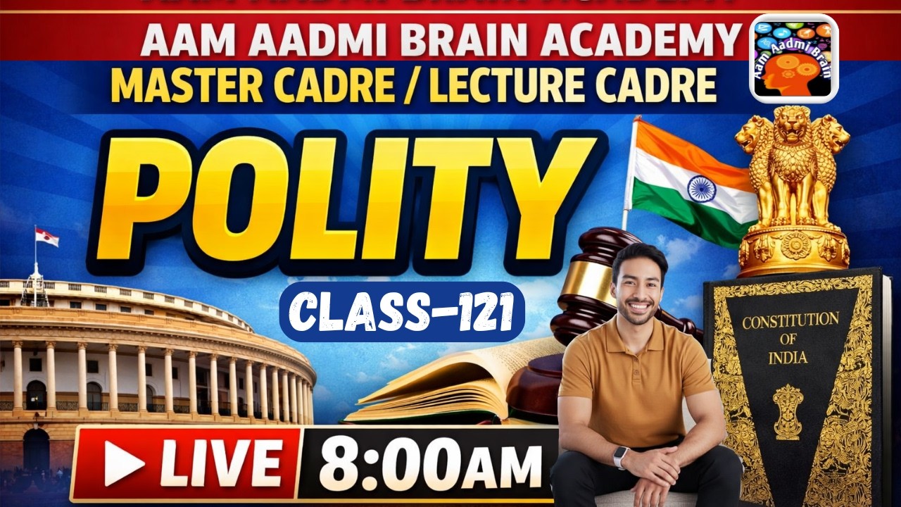 Master Cadre | Lecture Cadre Polity Class | Aam Aadmi Brain Academy | Live Polity Lecture 2026