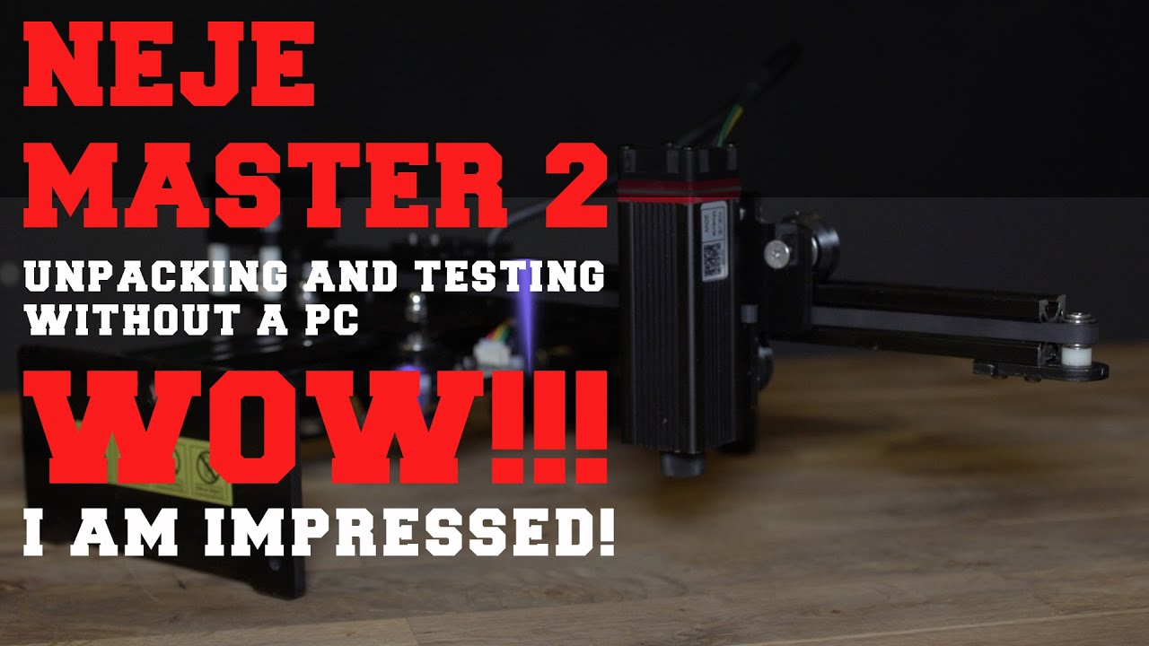 Neje Master 2 test without a PC! || Neje Master 2 Test ohne PC!
