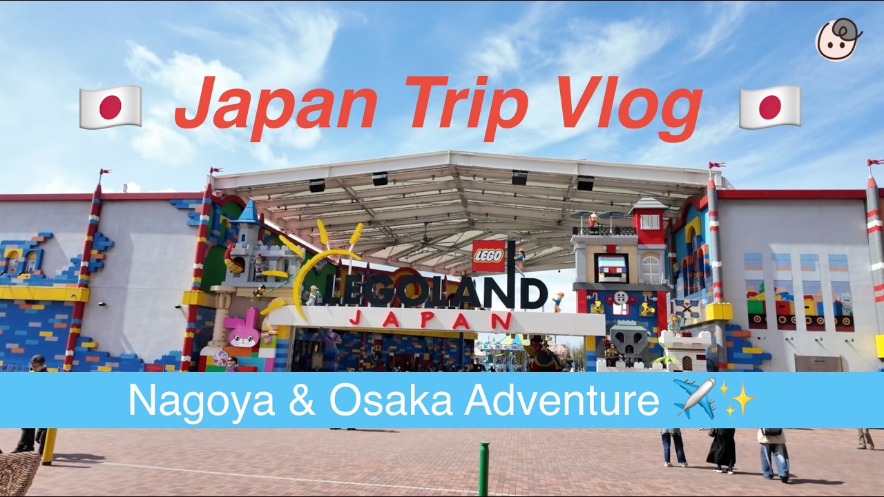 ปิดเทอมต้องไป ญี่ปุ่น!!! #BJR 🇯🇵 Japan Trip Vlog — Nagoya & Osaka Adventure ✈️✨
