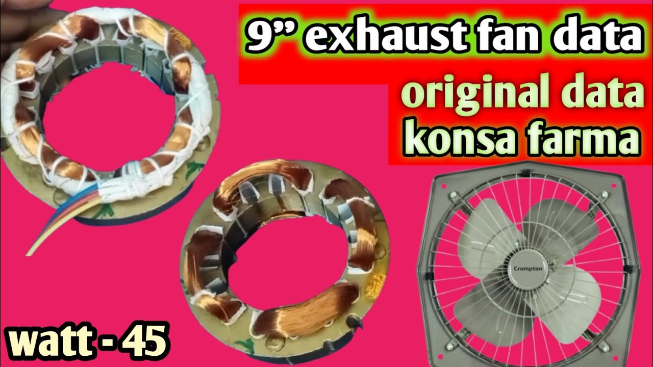 crompton 9 inch exhaust fan winding data! kvl technical! farma konsa rahega🤔